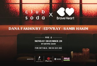 NYE -2: Brave Heart’s Party of the Year!