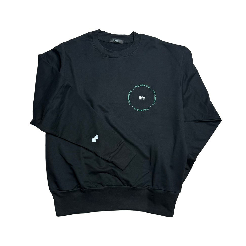 CELBRATE LIFE SWEATSHIRTS